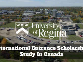 University of Regina International Entrance Scholarships in Canada