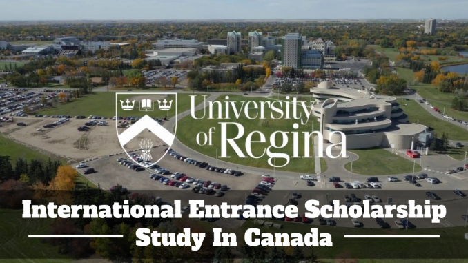 University of Regina International Entrance Scholarships in Canada