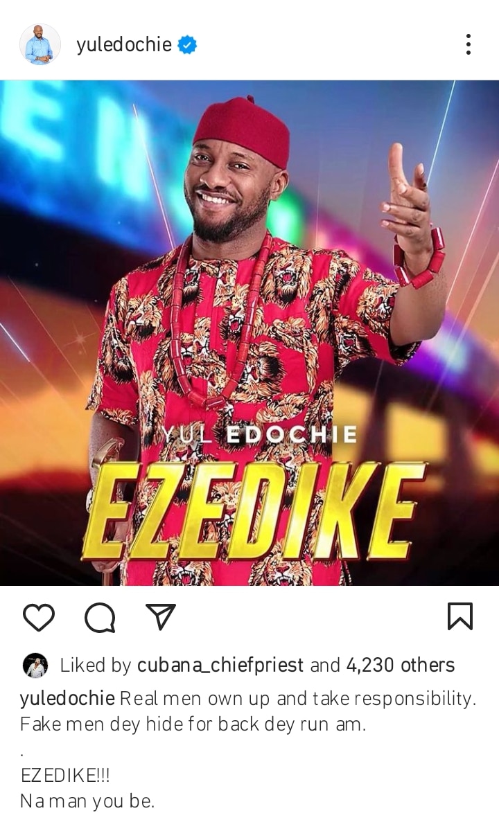 Yul Edochie hails himself for taking responsibility