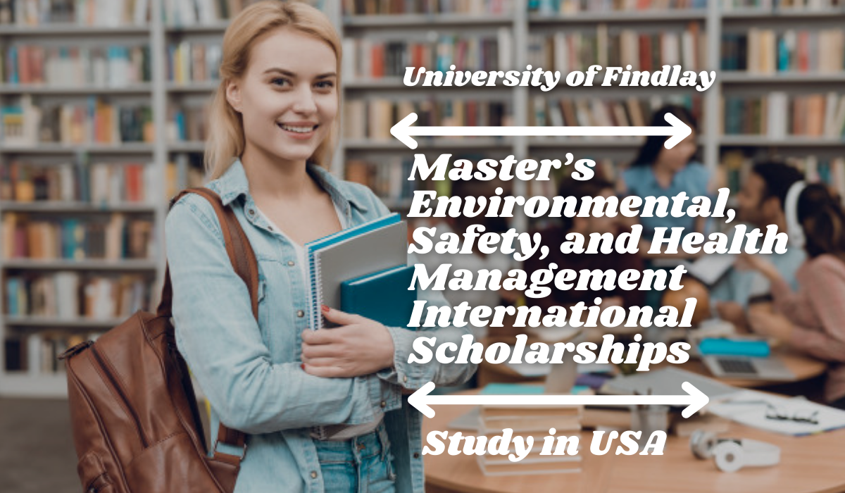 Master’s Environmental, Safety, and Health Management International Scholarships USA, 2022/2023
