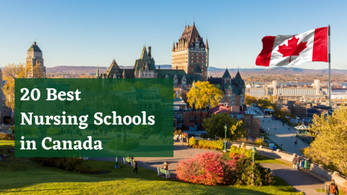 20 Best Nursing Schools in Canada 2022